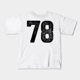 Seventy Eight 78 Kids T-Shirt